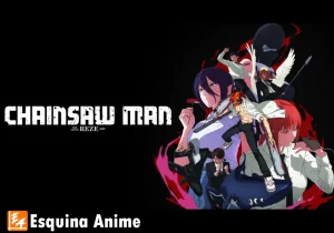 Chainsaw Man: Reze Arc, la película que llega a plataformas y cines