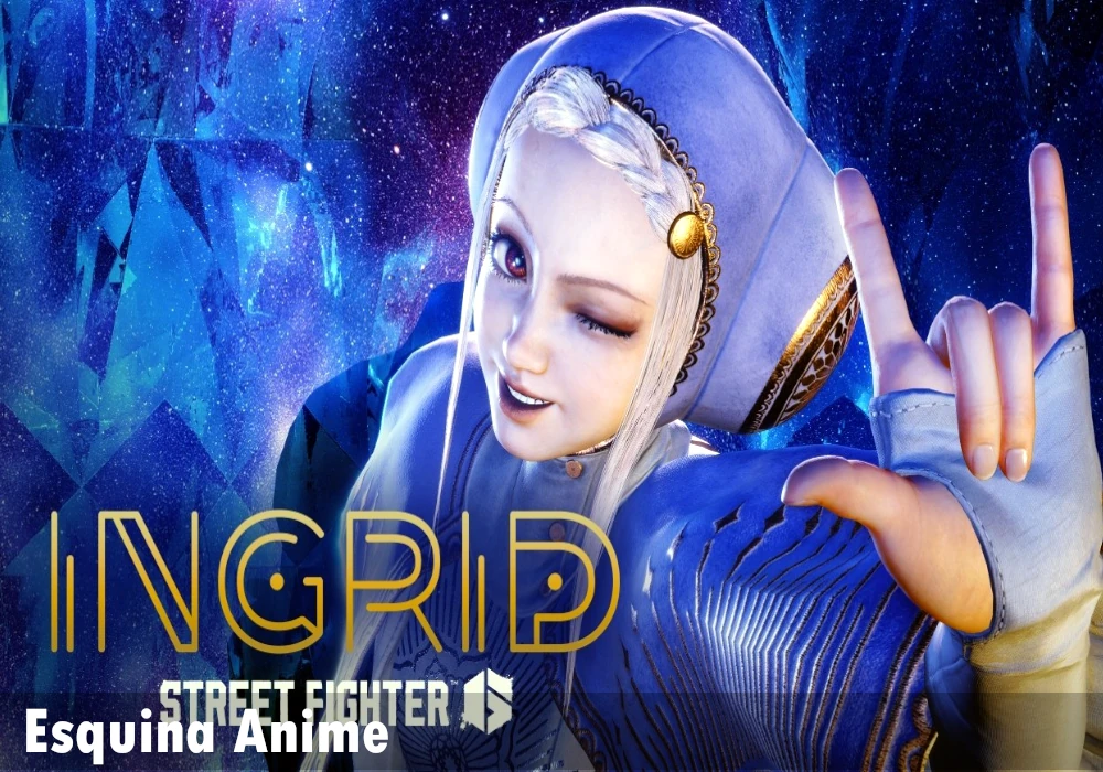 Street Fighter 6 Noticias sobre Ingrid y el Calendario de Nuevos Personajes