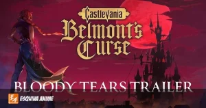 Castlevania: Belmont's Curse revela tráiler 'Bloody Tears' y fecha de lanzamiento