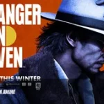 Stranger Than Heaven revela su tema musical y escenarios históricos